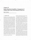Research paper thumbnail of Future Petroleum Geopolitics: Consequences of Climate Policy and Unconventional Oil and Gas