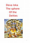 Research paper thumbnail of DEVALOKA THE SPHERE OF THE DEITIES