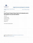 Research paper thumbnail of Does Physical Therapy Produce Value for Post-Operative and/or Non-Operative Foot and Ankle Patients?