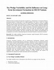 Research paper thumbnail of Tax Wedge Variability and Its Influence on Long-Term Investment Formation in OECD Nations
