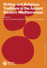 Research paper thumbnail of "Writing and Religious Traditions in the Ancient Western Mediterranean" edited by Lorenzo Calvelli, María Dolores Dopico Caínzos
