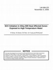 Research paper thumbnail of SCC Initiation in Alloy 600 Heat Affected Zones Exposed to High Temperature Water