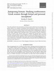 Research paper thumbnail of Juxtaposing formats: Studying northwestern Greek women through formal and personal inscriptions