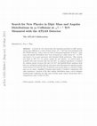 Research paper thumbnail of A search for new physics in dijet mass and angular distributions inppcollisions at \sqrt{s}=7 TeV measured with the ATLAS detector