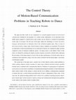 Research paper thumbnail of The control theory of motion-based communication: Problems in teaching robots to dance