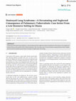 Research paper thumbnail of Destroyed Lung Syndrome-A Devastating and Neglected Consequence of Pulmonary Tuberculosis: Case Series From a Low-Resource Setting in Ghana