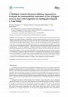 Research paper thumbnail of A Multiple Criteria Decision-Making Approach to Evaluate the Sustainability Indicators in the Villagers’ Lives in Iran with Emphasis on Earthquake Hazard: A Case Study