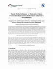 Research paper thumbnail of Sosyal Medya Kullanimi Ve Mahremi̇yet Algisi: Facebook Kullanicilarinin Mahremi̇yet Endi̇şeleri̇ Ve Farkindaliklari / Changes in Use and Perception of Privacy: Exploring Facebook Users’ Privacy Concerns and Awareness of Privacy Implications