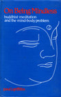 Research paper thumbnail of On Being Mindless: Buddhist Meditation and the Mind-Body Problem