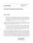 Research paper thumbnail of Guest Editorial: This is Why We Read. This is Why We Write