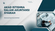 Research paper thumbnail of AKAD ISTISHNA DALAM AKUNTANSI SYARIAH