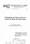 Research paper thumbnail of Transmissão de video em pacotes atraves de redes de faixa larga
