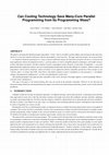 Research paper thumbnail of Can Cooling Technology Save Many-Core Parallel Programming from Its Programming Woes?