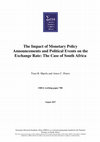 Research paper thumbnail of The impact of Monetary Policy Announcements and Political Events on the Exchange Rate: The Case of South Africa