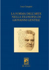 Research paper thumbnail of La forma dell'arte nella filosofia di Giovanni Gentile