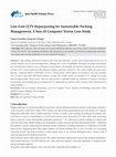 Research paper thumbnail of Low-Cost CCTV Repurposing for Sustainable Parking Management: A Non-AI Computer Vision Case Study