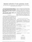 Research paper thumbnail of Quantum realization of some quaternary circuits