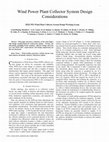 Research paper thumbnail of Wind power plant collector system design considerations: IEEE PES wind plant collector system design working group
