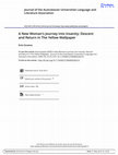 Research paper thumbnail of Journal of the Australasian Universities Language and Literature Association A New Woman's Journey into Insanity: Descent and Return in The Yellow Wallpaper