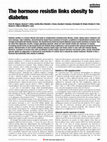 Research paper thumbnail of The hormone resistin links obesity to diabetes