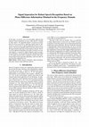 Research paper thumbnail of Signal separation for robust speech recognition based on phase difference information obtained in the frequency domain