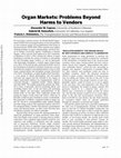 Research paper thumbnail of Organ Markets: Problems Beyond Harms to Vendors
