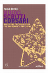 Research paper thumbnail of Nuovi scritti corsari. Meglio una fine spaventosa che uno spavento senza fine, Adagio eBook, 2013