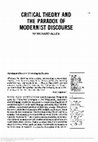 Research paper thumbnail of Critical Theory and the Paradox of Modernist Discourse