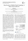 Research paper thumbnail of Data Security in Mobile Cloud Computing: A State of the Art Review