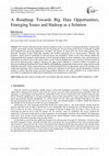 Research paper thumbnail of A Roadmap Towards Big Data Opportunities, Emerging Issues and Hadoop as a Solution