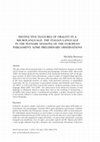 Research paper thumbnail of DISTINCTIVE FEATURES OF ORALITY IN A MICROLANGUAGE: THE ITALIAN LANGUAGE IN THE PLENARY SESSIONS OF THE EUROPEAN PARLIAMENT. SOME PRELIMINARY OBSERVATIONS
