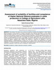 Research paper thumbnail of Assessment of suitability of facilities and competence of Higher National Diploma graduates in cattle production in College of Agriculture Lafia, Nasarawa State, Nigeria