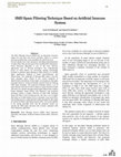Research paper thumbnail of SMS Spam Filtering Technique Based on Artificial Immune System