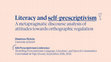 Research paper thumbnail of 2021. Literacy and self-prescriptivism: A metapragmatic discourse analysis of attitudes towards orthographic regulation (Universidade de Vigo, 25.09.2021)