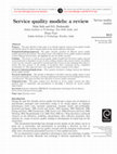 Research paper thumbnail of Service quality models: a review