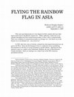 Research paper thumbnail of Flying the rainbow flag in Asia