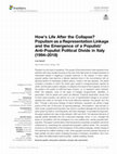 Research paper thumbnail of How’s Life After the Collapse? Populism as a Representation Linkage and the Emergence of a Populist/Anti-Populist Political Divide in Italy (1994–2018)