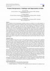 Research paper thumbnail of Women Entrepreneurs- Challenges and Opportunities in India