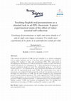 Research paper thumbnail of Teaching English oral presentations as a situated task in an EFL classroom: A quasi-experimental study of the effect of video-assisted self-reflection