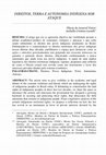 Research paper thumbnail of Direitos, terra e autonomia indígena sob ataque