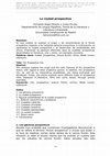 Research paper thumbnail of La ciudad prospectiva