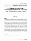 Research paper thumbnail of Ethnographic Theology: Integrating the Social Sciences and Theological Reflection. Cuestiones Teológicas 49(111): 1-18. 2022.