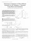 Research paper thumbnail of Performance comparison of three different estimators for the Nakagami m parameter using Monte Carlo simulation