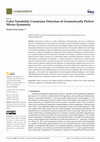 Research paper thumbnail of Color Variability Constrains Detection of Geometrically Perfect Mirror Symmetry