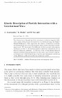 Research paper thumbnail of Kinetic Description of Particle Interaction with a Gravitational Wave
