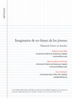 Research paper thumbnail of Imaginarios de no-futuro de los jóvenes: Mapeando futuros no deseados