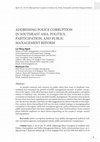 Research paper thumbnail of Addressing Police Corruption in Southeast Asia: Politics, Participation, and Public Management Reform