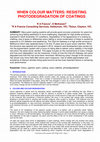 Research paper thumbnail of When colour matters: Resisting photodegradtion of coatings