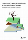 Research paper thumbnail of 'Extremadura saqueada', contexto y legado (2018)