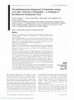 Research paper thumbnail of The multidimensional background of malnutrition among rural older individuals in Bangladesh – a challenge for the Millennium Development Goal